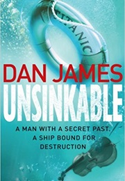 Unsinkable (Dan James)