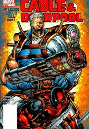 Cable & Deadpool (2004) #1 (May 2004)