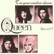 Queen - Tie Your Mother Down