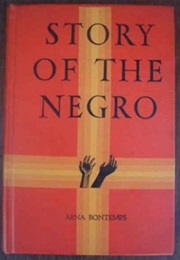 Story of the Negro (Arna Bontemps)