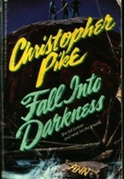 Fall Into Darkness (Christopher Pike)