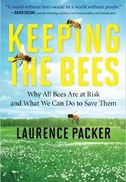 Keeping the Bees (Laurence Packer)