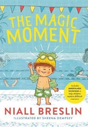 The Magic Moment (Niall Breslin)