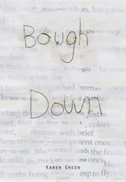 Bough Down (Karen Green)