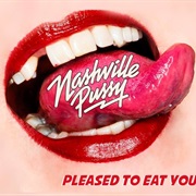 Nashville Pussy - Please to Eat You