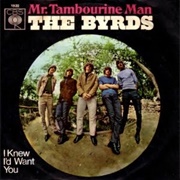 Mr. Tambourine Man - The Byrds