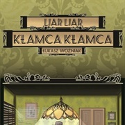Kłamca, Kłamca