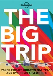 The Big Trip (Lonely Planet)