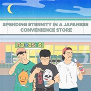 Forests - Spending Eternity in a Japanese Convenience Store