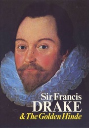 Sir Francis Drake and the Golden Hinde (Alex Cumming)