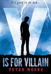 V Is for Villain (Peter Moore)