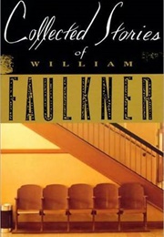 Collected Stories of William Faulkner (William Faulkner)