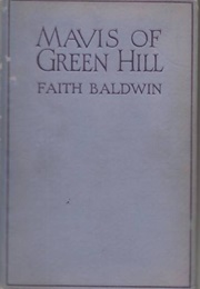 Mavis of Green Hill (Faith Baldwin)