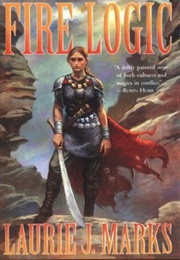 Fire Logic (Laurie J. Marks)