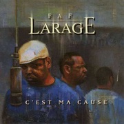Faf Larage - C'est Ma Cause