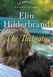 The Tailgate (Elin Hildebrand)