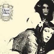 Deux Filles - Silence &amp; Wisdom / Double Happiness