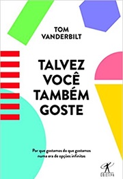 Talvez Você Também Goste (Tom Vanderbilt)