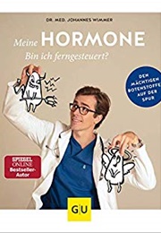 Meine Hormone (Dr. Med. Johannes Wimmer)