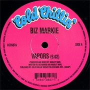 Biz Markie - The Vapors