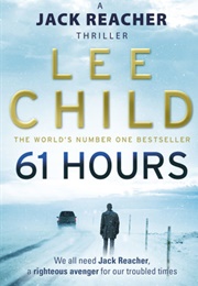 61 Hours (Lee Child)