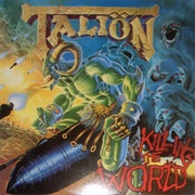 Taliön - Killing the World