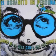 El Gusanito En Persona – Jorge De La Vega (1968)