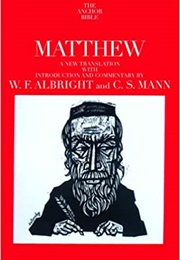 Matthew: A New Translation With Introduction and Commentary (W.F. Albright)