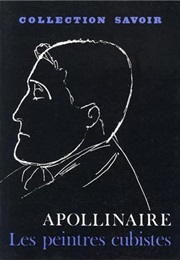Les Peintres Cubistes (Guillaume Apollinaire)