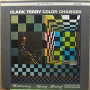 Clark Terry ‎– Color Changes