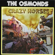 Crazy Horses - The Osmonds