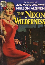 The Neon Wilderness (Nelson Algren)