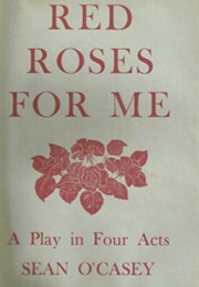 Red Roses for Me (Sean O'Casey)