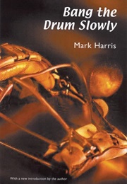 Bang the Drum Slowly (Mark Harris)