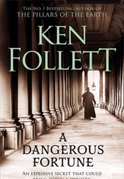 A Dangerous Fortune (Ken Follett)