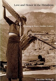 Love and Honor in the Himalayas (Ernestine Mchugh)