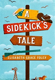 A Sidekick's Tale (Elisabeth Foley)