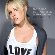 Love Like This - Natasha Bedingfield &amp; Sean Kingston