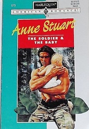 The Soldier and the Baby (Anne Stuart)