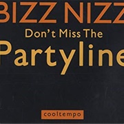 Don't Stop the Partyline - Bizz Nizz