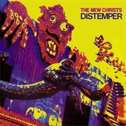 The New Christs - Distemper