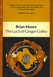 The Luck of Ginger Coffey (Brian Moore)