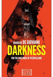 Darkness for the Bastards of Pizzofalcone (Maurizio De Giovanni)