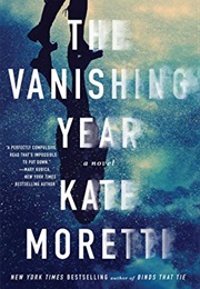 The Vanishing Year (Kate Moretti)