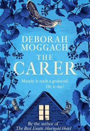 The Carer (Deborah Moggach)