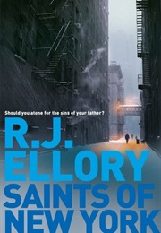 Saints of New York (RJ Ellory)