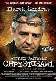 Wszyscy Jesteśmy Chrystusami (2006)