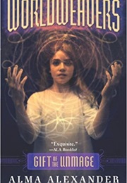 Gift of the Unmage (Alma Alexander)