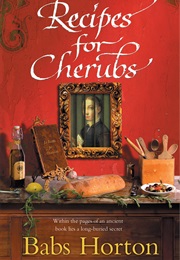 Recipes for Cherubs (BABS HORTON)
