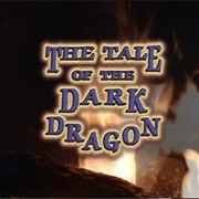 The Tale of the Dark Dragon